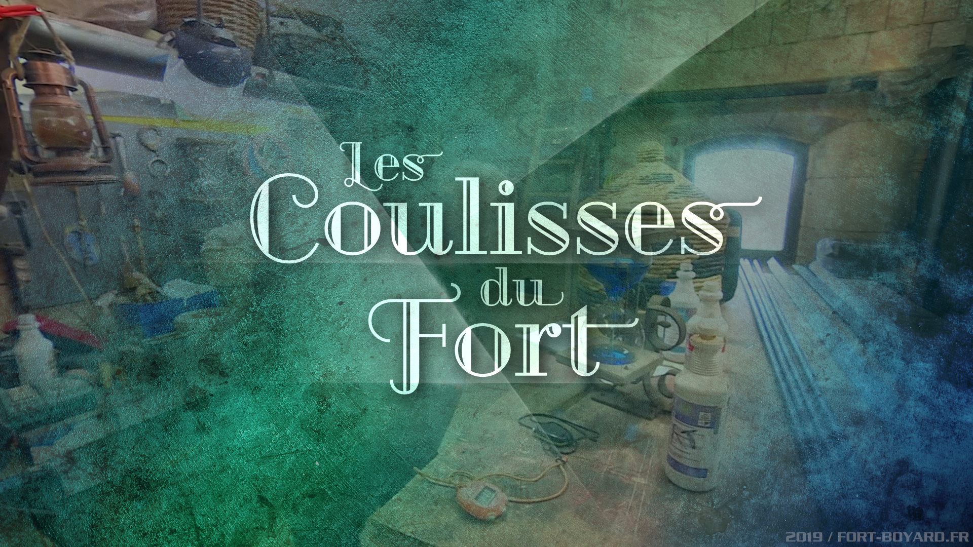 Les Coulisses du Fort